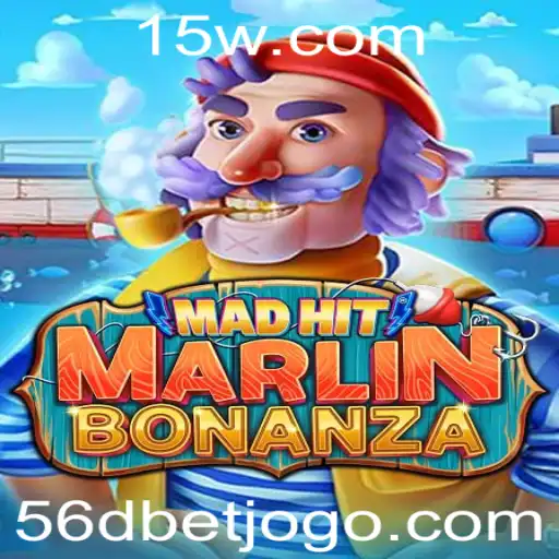Descubra o Mundo Fascinante de MadHitMarlinBonanza e a Estratégia de Apostas 56d Bet