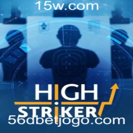Explorando o Jogo 'HighStriker' e a Estratégia '56d bet'