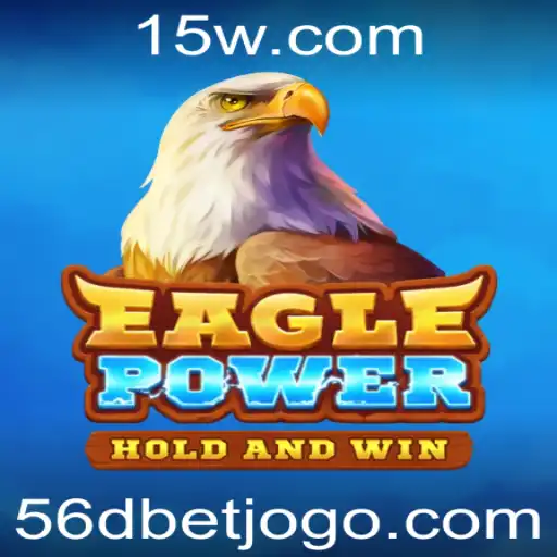 EaglePower: Descubra a Nova Sensação dos Jogos de Aposta com 56d Bet